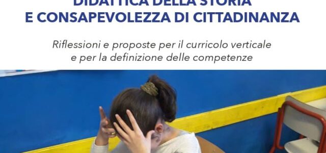 Didattica della storia e consapevolezza di cittadinanza